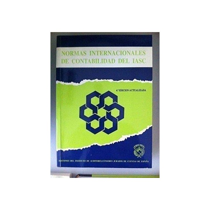 Normas internacionales de contabilidad del IASC. 4ª edición actualizada.